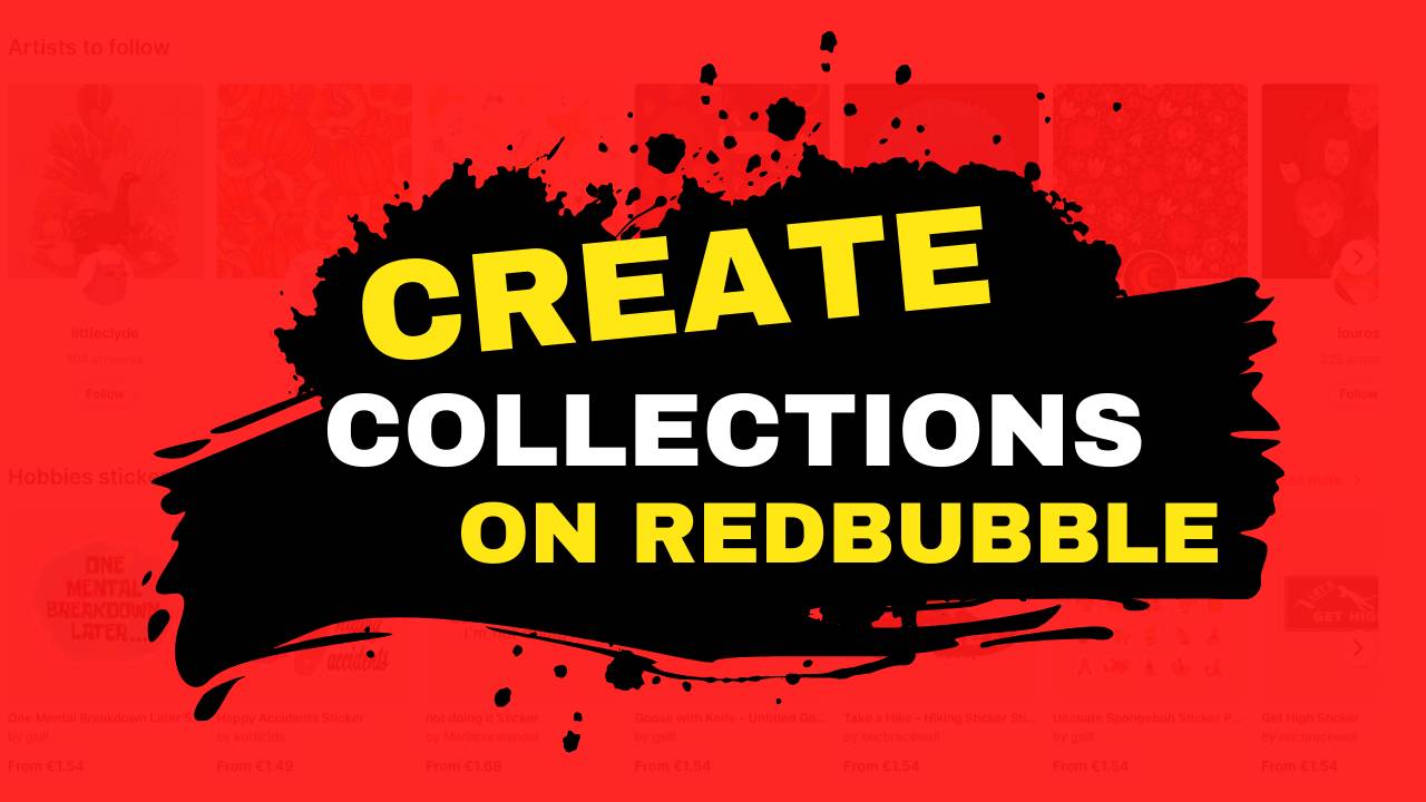 How to create a collection on Redbubble