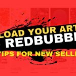 Upload Your Art on Redbubble