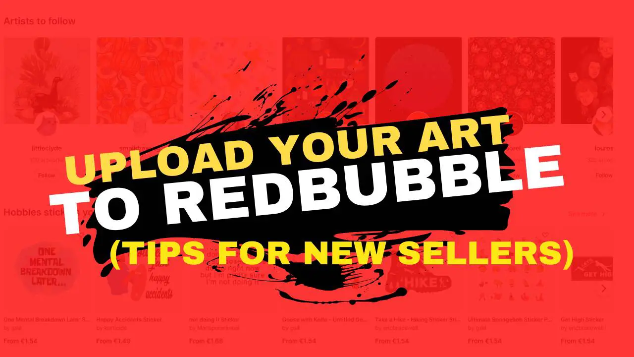 Upload Your Art on Redbubble