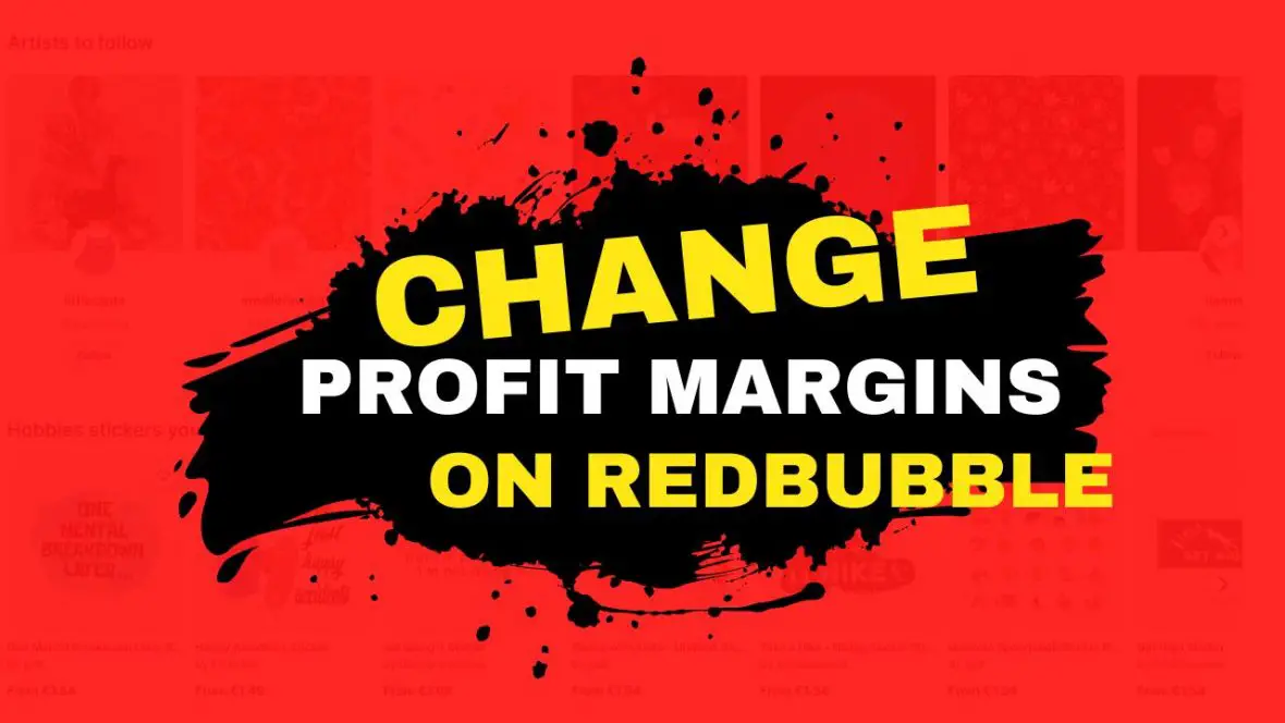 change markup on Redbubble