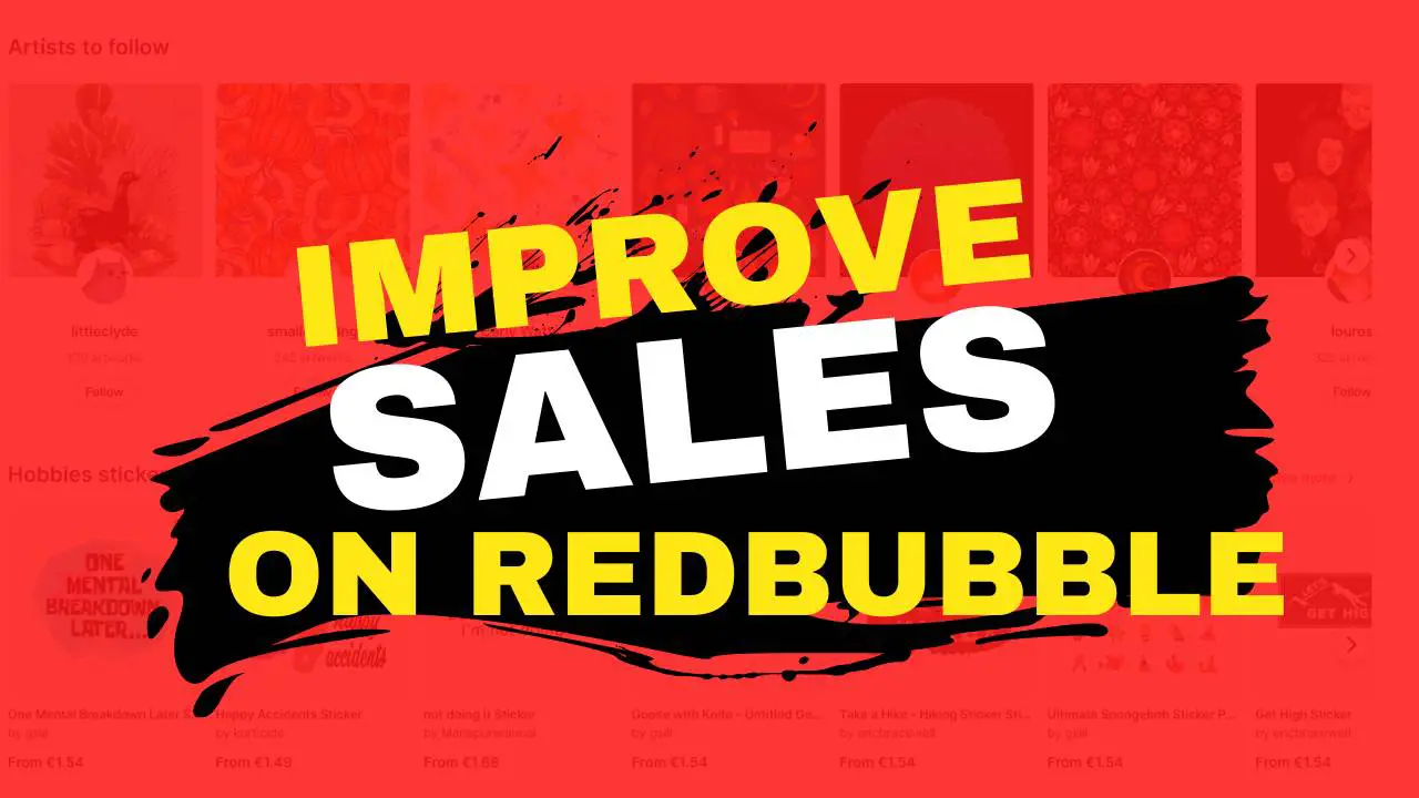 Improve sales on redbubble tips