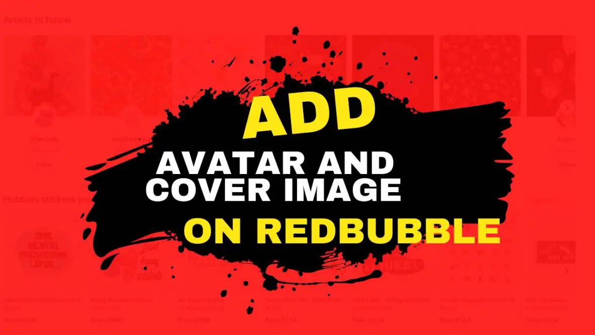 add avatar cover image Redbubble